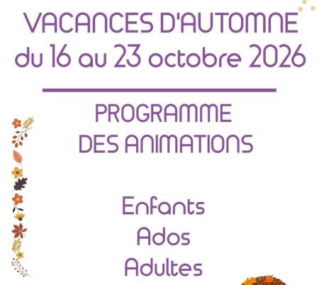 Vacances d&rsquo;automne : le programme !!